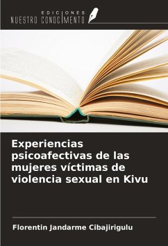 Cover Experiencias psicoafectivas de las mujeres víctimas de violencia sexual en Kivu