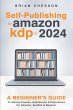 Self-Publishing to Amazon KDP in 2024 -... - Bild 1