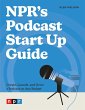 NPR's Podcast Start Up Guide - Bild 1