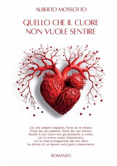 Quello che il cuore non vuole sentire - Mossotto, Alberto