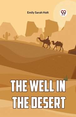 The Well in the Desert - Sarah Holt, Emily