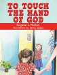 To Touch the Hand of God - Bild 1