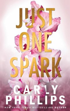 Just One Spark - Phillips, Carly