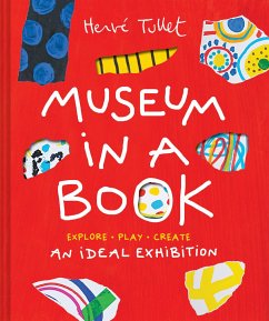 Museum in a Book - Tullet, Hervé