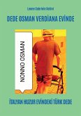 Dede Osman Verdi¿ana Evi¿nde