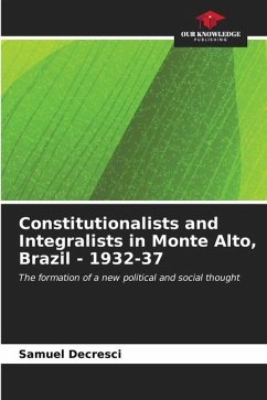 Constitutionalists and Integralists in Monte Alto, Brazil - 1932-37 - Decresci, Samuel