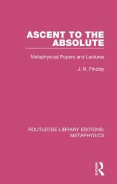 Ascent to the Absolute - Findlay, J N