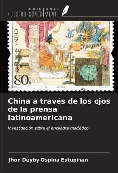 Cover China a través de los ojos de la prensa latinoamericana