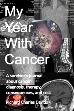 My Year with Cancer (eBook, ePUB) - Davids, Richard Charles