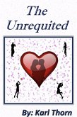 The Unrequited (eBook, ePUB) The Unrequited (eBook, ePUB)