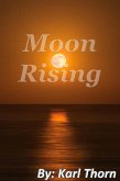 Moon Rising (eBook, ePUB) Moon Rising (eBook, ePUB)