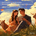 For Couples in Relationship: Personality Compatibilities and Differences (eBook, ePUB)