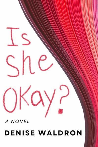 Is She Okay? (eBook, ePUB)