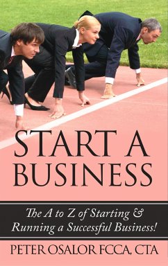 START A BUSINESS (eBook, ePUB) - Osalor, Peter