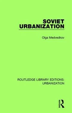 Soviet Urbanization - Medvedkov, Olga