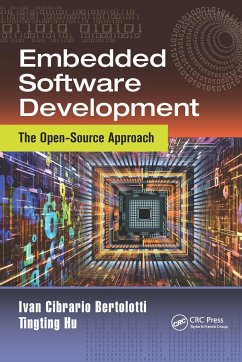 Embedded Software Development - Bertolotti, Ivan Cibrario;Hu, Tingting