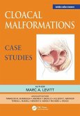 Cloacal Malformations: Case Studies Cloacal Malformations: Case Studies