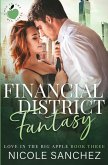 Financial District Fantasy
