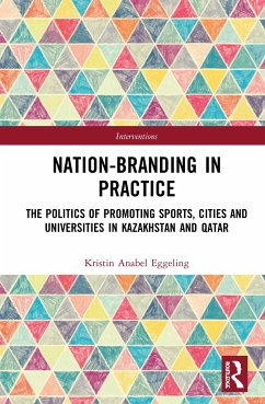 Nation-branding in Practice - Eggeling, Kristin Anabel