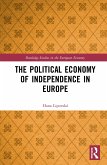 The Political Economy of Independence in Europe