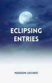Eclipsing Entries