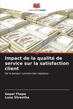Impact de la qualité de service sur la satisfaction client - Thapa, Gopal;Shrestha, Luna