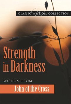 Strength in Darkness Cwc - John Of The Cross