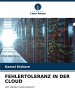FEHLERTOLERANZ IN DER CLOUD - Bild 1