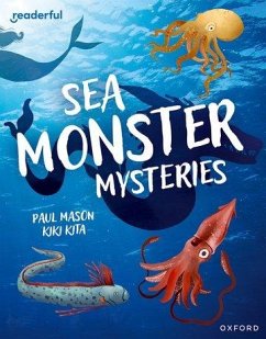 Readerful Independent Library: Oxford Reading Level 11: Sea Monster Mysteries - Mason, Paul