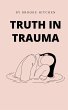 Truth in Trauma - Bild 1