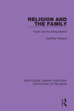 Religion and the Family - Hoyland, Geoffrey
