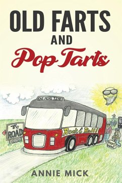 Old Farts and Pop Tarts - Mick, Annie