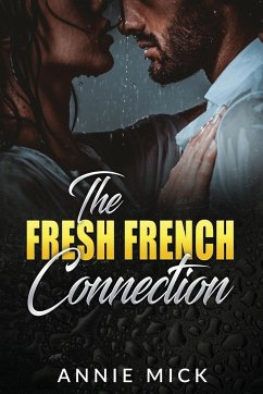 The Fresh French Connection - Mick, Annie