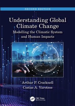 Understanding Global Climate Change - Cracknell, Arthur P; Varotsos, Costas A