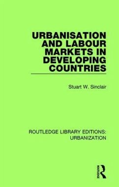 Urbanisation and Labour Markets in Developing Countries - Sinclair, Stuart