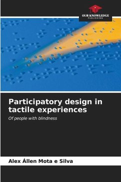 Participatory design in tactile experiences - MOTA E SILVA, ALEX ÁLLEN