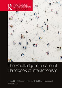 The Routledge International Handbook of Interactionism