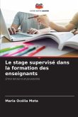 Le stage supervisé dans la formation des enseignants