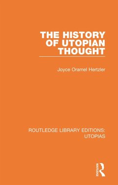 The History of Utopian Thought - Hertzler, Joyce Oramel