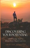 &quote;Discovering Your Potential