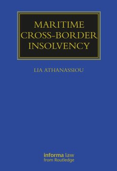 Maritime Cross-Border Insolvency - Athanassiou, Lia