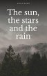 The sun, the stars, and the rain - Bild 1