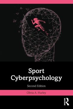 Sport Cyberpsychology - Hurley, Olivia A. (Institute of Art, Design and Technology, Ireland)