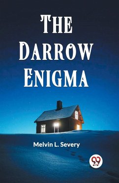 THE DARROW ENIGMA - Severy, Melvin L.