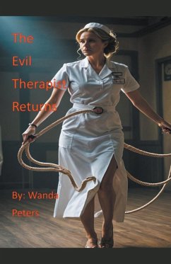 The Evil Therapist Returns - Peters, Wanda