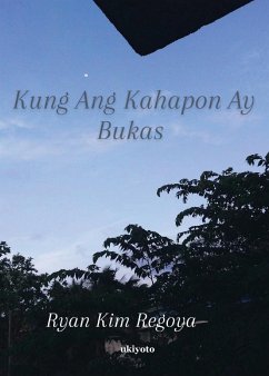 Kung Ang Kahapon Ay Bukas - Ryan Kim Regoya