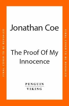 The Proof of My Innocence (eBook, ePUB) - Coe, Jonathan