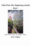 Tales from the Deepening Woods: Book I (eBook, ePUB)