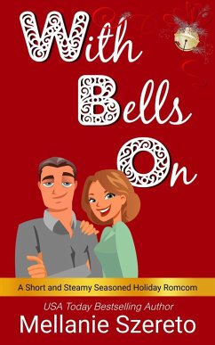 With Bells On (eBook, ePUB) - Szereto, Mellanie