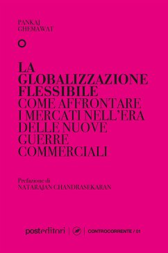 La globalizzazione flessibile (eBook, ePUB) - Ghemawat, Pankaj